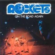 Il testo ASTROLIGHTS dei ROCKETS è presente anche nell'album On the road again (1978)