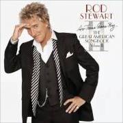 Il testo TIME AFTER TIME di ROD STEWART è presente anche nell'album As time goes by... the great american songbook: volume ii (2003)
