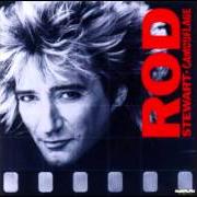 Il testo INFATUATION di ROD STEWART è presente anche nell'album Camouflage (1984)