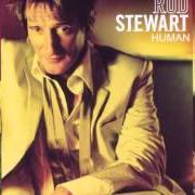 Il testo TO BE WITH YOU di ROD STEWART è presente anche nell'album Human (2001)