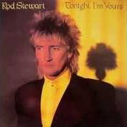 Il testo NEVER GIVE UP ON A DREAM di ROD STEWART è presente anche nell'album Tonight i'm yours (1981)