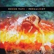 Il testo GOOD MORNING (THE FUTURE) dei ROGUE WAVE è presente anche nell'album Permalight (2010)