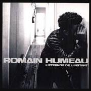 Il testo CHIEN ENRAGÉ di ROMAIN HUMEAU è presente anche nell'album L'éternité de l'instant (2005)