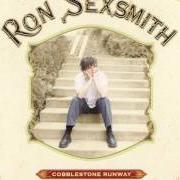 Il testo UP THE ROAD di RON SEXSMITH è presente anche nell'album Cobblestone runway (2002)