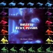 Il testo LIKE LOVERS DO dei ROXETTE è presente anche nell'album Dance passion (1987)