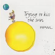 Il testo WAITING FOR A SMILE dei RPWL è presente anche nell'album Trying to kiss the sun (2002)