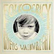 Il testo SHENANDOAH di RUFUS WAINWRIGHT è presente anche nell'album Folkocracy (2023)