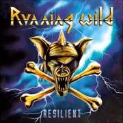Il testo RUN RIOT dei RUNNING WILD è presente anche nell'album Resilient (2013)