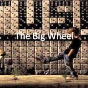 Il testo THE BIG WHEEL dei RUSH è presente anche nell'album Roll the bones (1991)