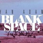 Il testo I KNOW PLACES di RYAN ADAMS è presente anche nell'album 1989 (2015)