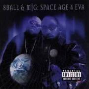 Il testo BUCK BOUNCE di 8BALL & MJG è presente anche nell'album Space age 4 eva (2000)