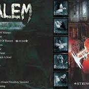 Il testo COMING END OF REASON dei SALEM è presente anche nell'album Strings attached (2005)