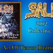 Il testo COMING END OF REASON dei SALEM è presente anche nell'album Collective demise (2002)