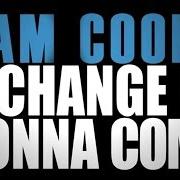 Il testo A CHANGE IS GONNA COME di SAM COOKE è presente anche nell'album A change is gonna come (2009)