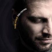 Il testo JAANEH JAANAAN di SAMI YUSUF è presente anche nell'album The centre (2014)