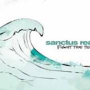 Il testo THE FIGHT SONG dei SANCTUS REAL è presente anche nell'album Fight the tide (2004)
