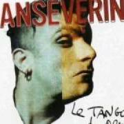 Il testo LE TANGO DES GENS di SANSEVERINO è presente anche nell'album Le tango des gens (2001)