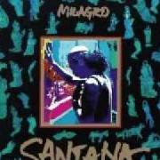 Il testo A DIOS dei SANTANA è presente anche nell'album Milagro (1992)