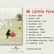 Il testo SILVERADO di SARAH HARMER è presente anche nell'album Oh little fire (2010)