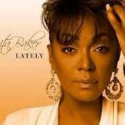 Il testo LATELY di ANITA BAKER è presente anche nell'album Only forever (2012)