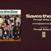 Il testo MY SWEET FRACTURE di SAVES THE DAY è presente anche nell'album Through being cool (1999)