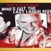 Il testo HELLO! (GOOD TO BE BACK) degli SCOOTER è presente anche nell'album Who's got the last laugh now? (2005)
