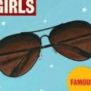 Il testo FAMOUS degli SCOUTING FOR GIRLS è presente anche nell'album Everybody wants to be on tv (2010)