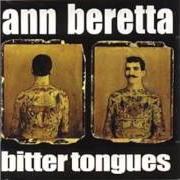 Il testo SPITE degli ANN BERETTA è presente anche nell'album Bitter tongues (1998)