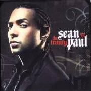 Il testo FIRE LINKS INTRO di SEAN PAUL è presente anche nell'album The trinity (2005)