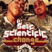 Il testo WHEN I DIE dei SELF SCIENTIFIC è presente anche nell'album Change (2005)