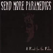 Il testo AIM FOR THE HEAD dei SEND MORE PARAMEDICS è presente anche nell'album A feast for the fallen (2002)