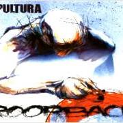 Il testo URGE dei SEPULTURA è presente anche nell'album Roorback (2003)