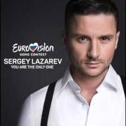Il testo YOU ARE THE ONLY ONE di SERGEY LAZAREV è presente anche nell'album You are the only one (2016)