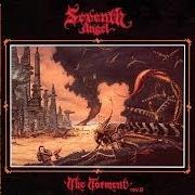 Il testo FORBIDDEN DESIRES dei SEVENTH ANGEL è presente anche nell'album The torment (1990)