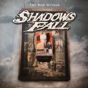 Il testo WHAT DRIVES THE WEAK degli SHADOWS FALL è presente anche nell'album The war within (2004)