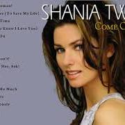 Il testo FROM THIS MOMENT ON di SHANIA TWAIN è presente anche nell'album Come on over (1997)