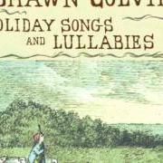 Il testo EVENING IS A LITTLE BOY/THE NIGHT WILL NEVER STAY di SHAWN COLVIN è presente anche nell'album Holiday songs and lullabies