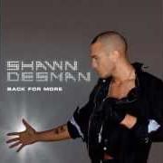 Il testo WHAT IF di SHAWN DESMAN è presente anche nell'album Back for more