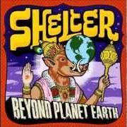 Il testo WHOLE WIDE WORLD degli SHELTER è presente anche nell'album Beyond planet earth (1997)