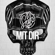 Il testo MIT DIR (2021) di SIDO è presente anche nell'album Mit dir (2022)