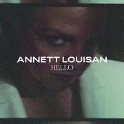 Il testo HELLO di ANNETT LOUISAN è presente anche nell'album Kitsch (2020)