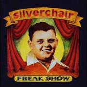 Il testo NOBODY CAME dei SILVERCHAIR è presente anche nell'album Freak show (1997)