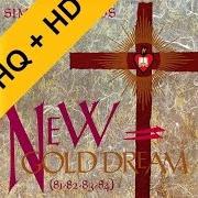 Il testo NEW GOLD DREAM (81-82-83-84) dei SIMPLE MINDS è presente anche nell'album New gold dream (1982)