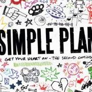 Il testo FIRE IN MY HEART dei SIMPLE PLAN è presente anche nell'album Get your heart on - the second coming! (2013)