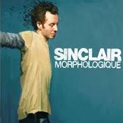Il testo JE ROULE UNE CIGARETTE di SINCLAIR è presente anche nell'album Morphologique (2006)