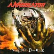 Il testo LIKE FATHER, LIKE GUN degli ANNIHILATOR è presente anche nell'album Schizo deluxe (2005)