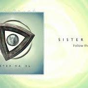 Il testo FOLLOW THE RIVER dei SISTER HAZEL è presente anche nell'album Earth (2019)