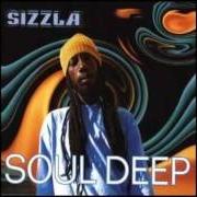 Il testo LOVE YOU MORE di SIZZLA è presente anche nell'album Soul deep (2005)