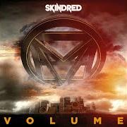 Il testo THREE WORDS degli SKINDRED è presente anche nell'album Volume (2015)