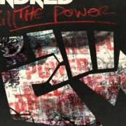 Il testo THE KIDS ARE RIGHT NOW degli SKINDRED è presente anche nell'album Kill the power (2014)